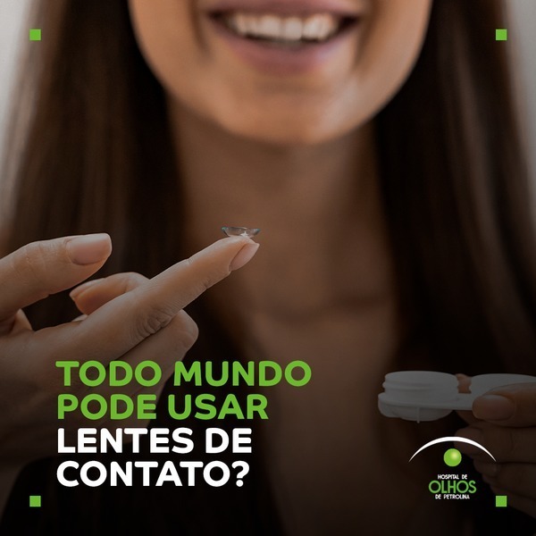 Todo Mundo Pode Usar Lentes De Contato Hospital De Olhos