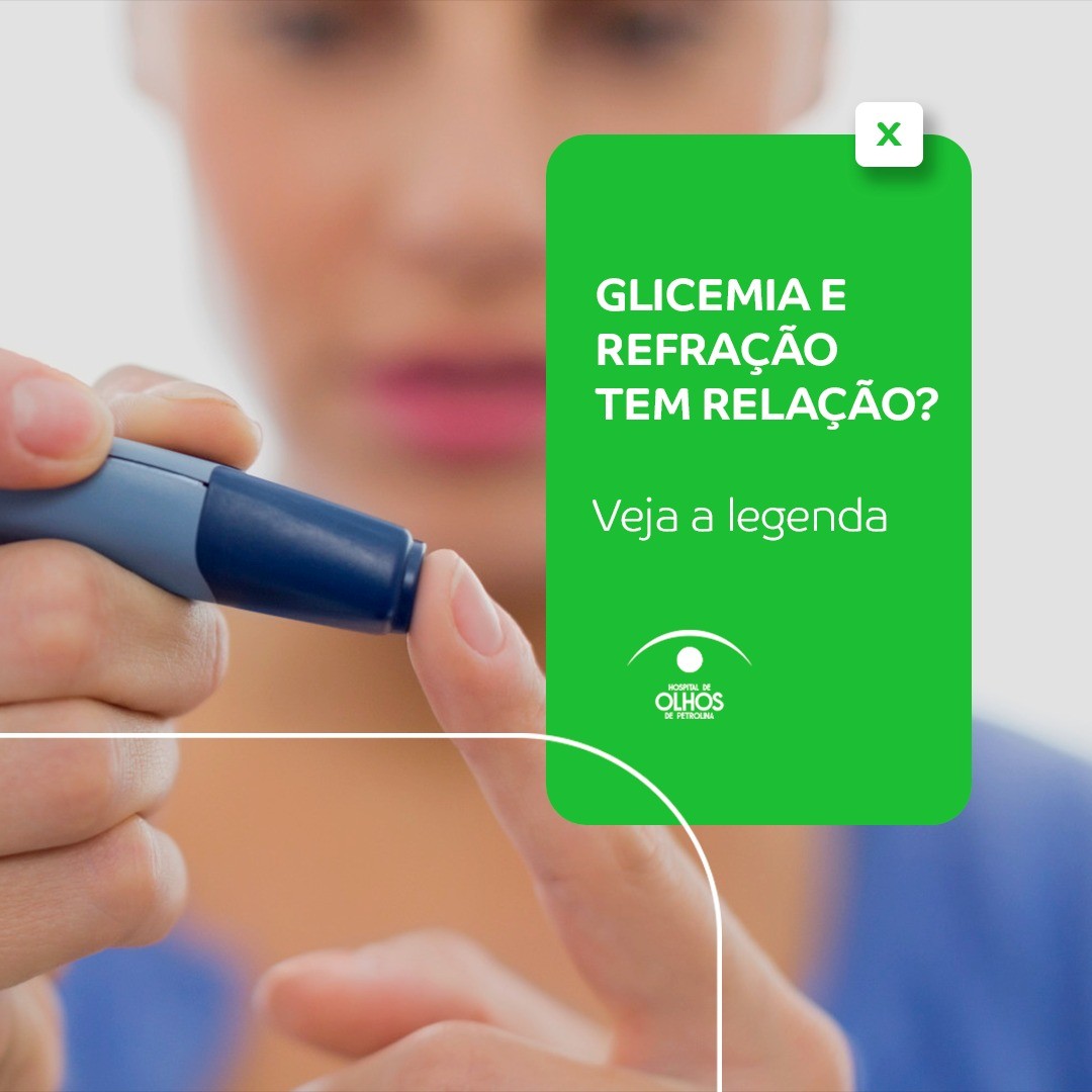 Glicemia e refração tem relação?