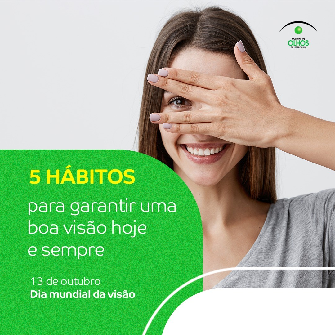 5 hábitos para garantir uma boa visão